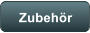 Zubehr