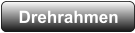 Drehrahmen