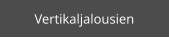 Vertikaljalousien