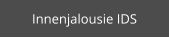 Innenjalousie IDS