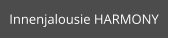 Innenjalousie HARMONY